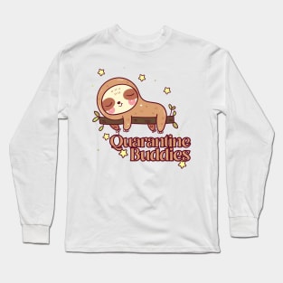 Quarantine Buddies T-shirt Long Sleeve T-Shirt